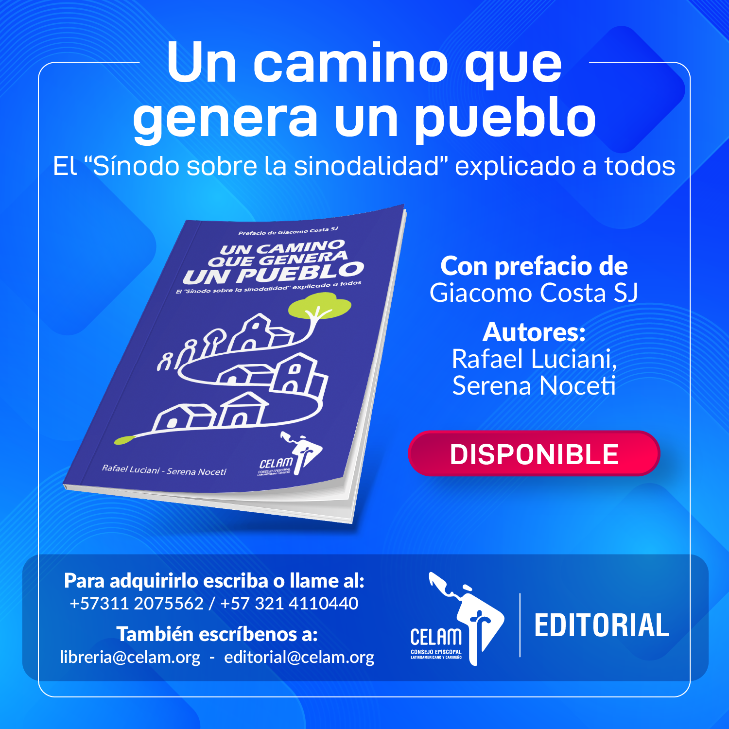 UN CAMINO QUE GENERA UN PUEBLO UN CAMINO QUE GENERA UN PUEBLO