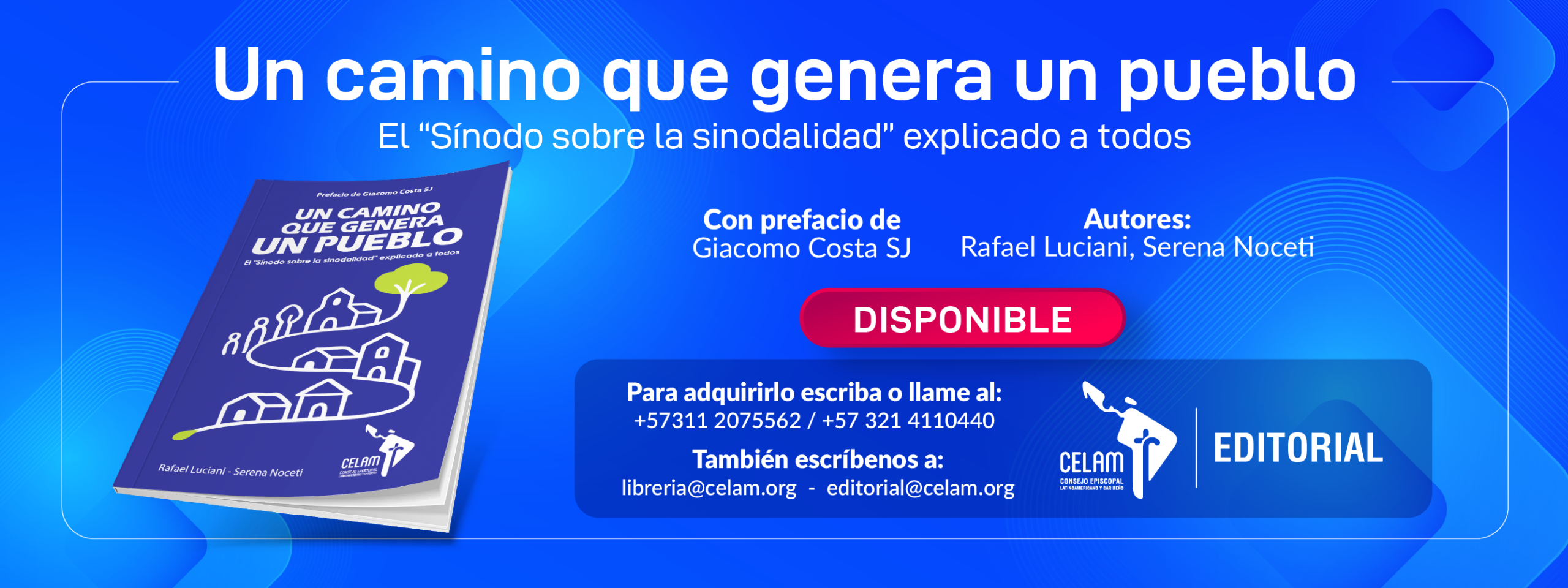 UN CAMINO QUE GENERA UN PUEBLO