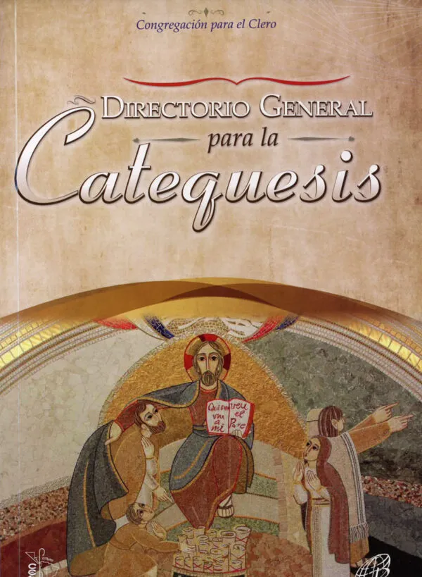 [120013] Directorio General Para la Catequesis