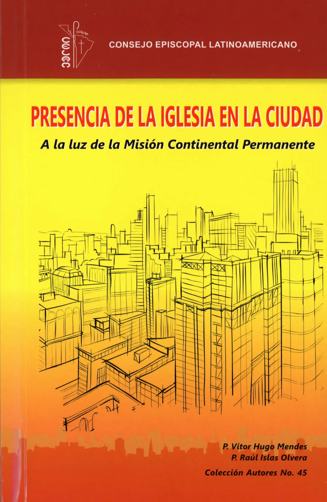 [101046] Presencia de la iglesia en la ciudad. A la luz de la misión continental permanente