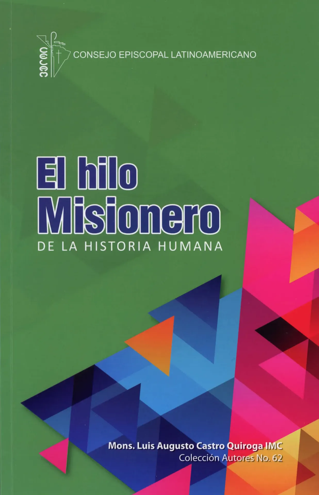 [101063] El hilo Misionero de la historia humana