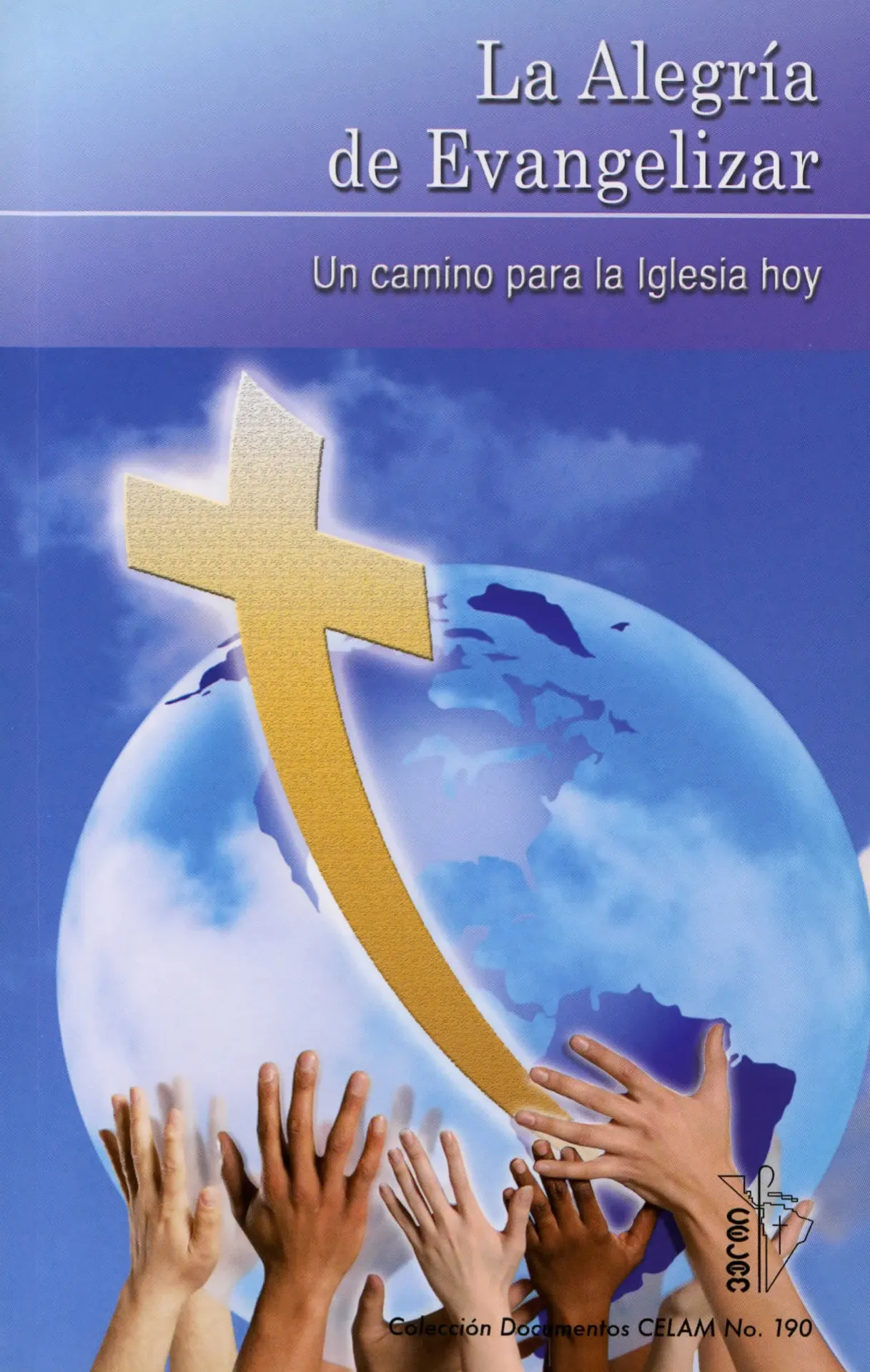 [105194] La Alegría de Evangelizar, un Camino para la Iglesia hoy