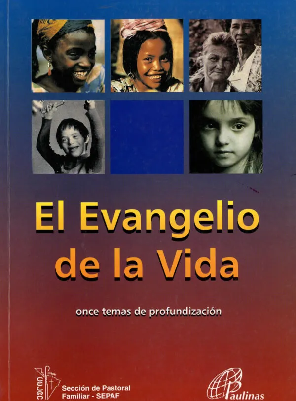EL EVANGELIO DE LA VIDA