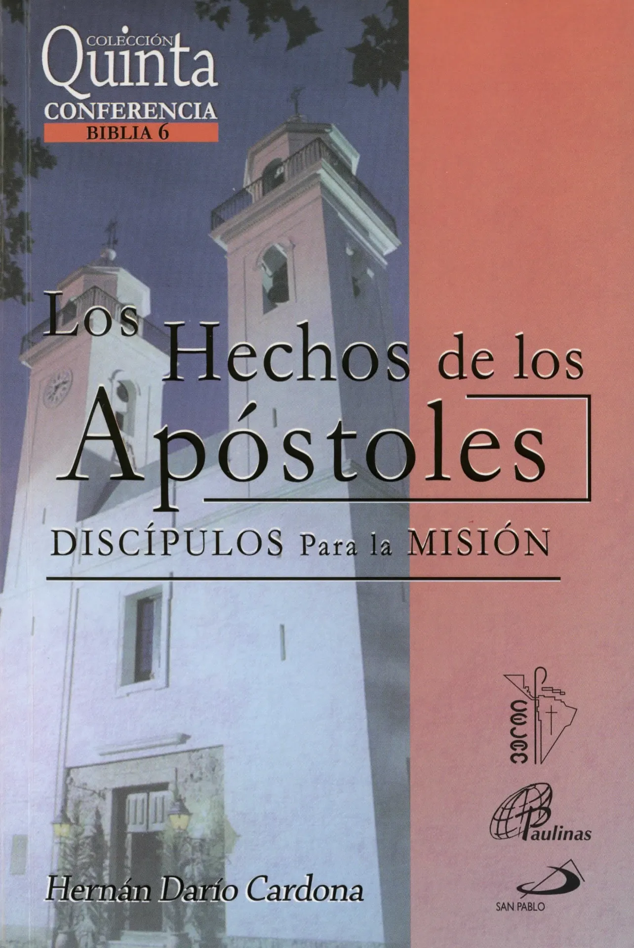 LOS HECHOS DE LOS APOSTOLES