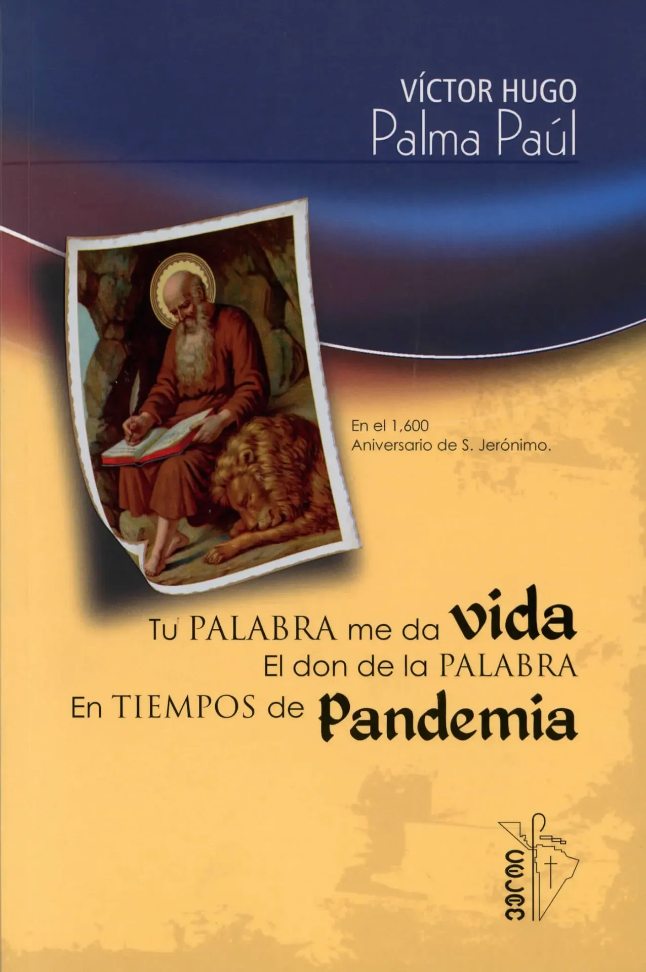 [134008] Tú Palabra me da vida. El don de la Palabra en tiempos de pandemia