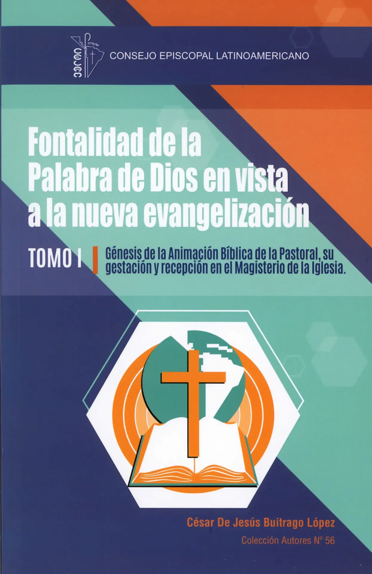 [101057] Fontalidad de la Palabra de Dios en Vista a la Nueva Evangelización Tomo I