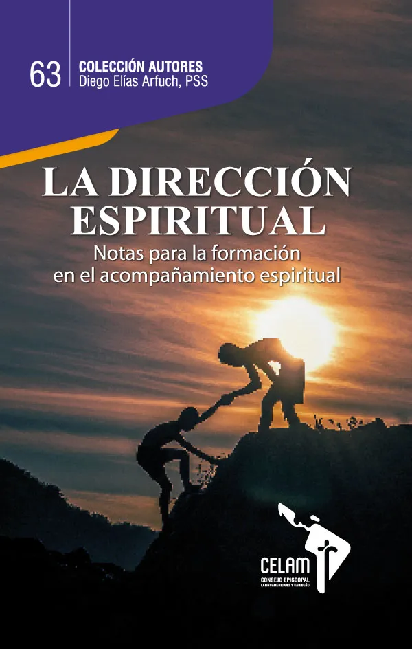 [101064] La Dirección Espiritual Notas Para La Formación En El Acompañamiento Espiritual