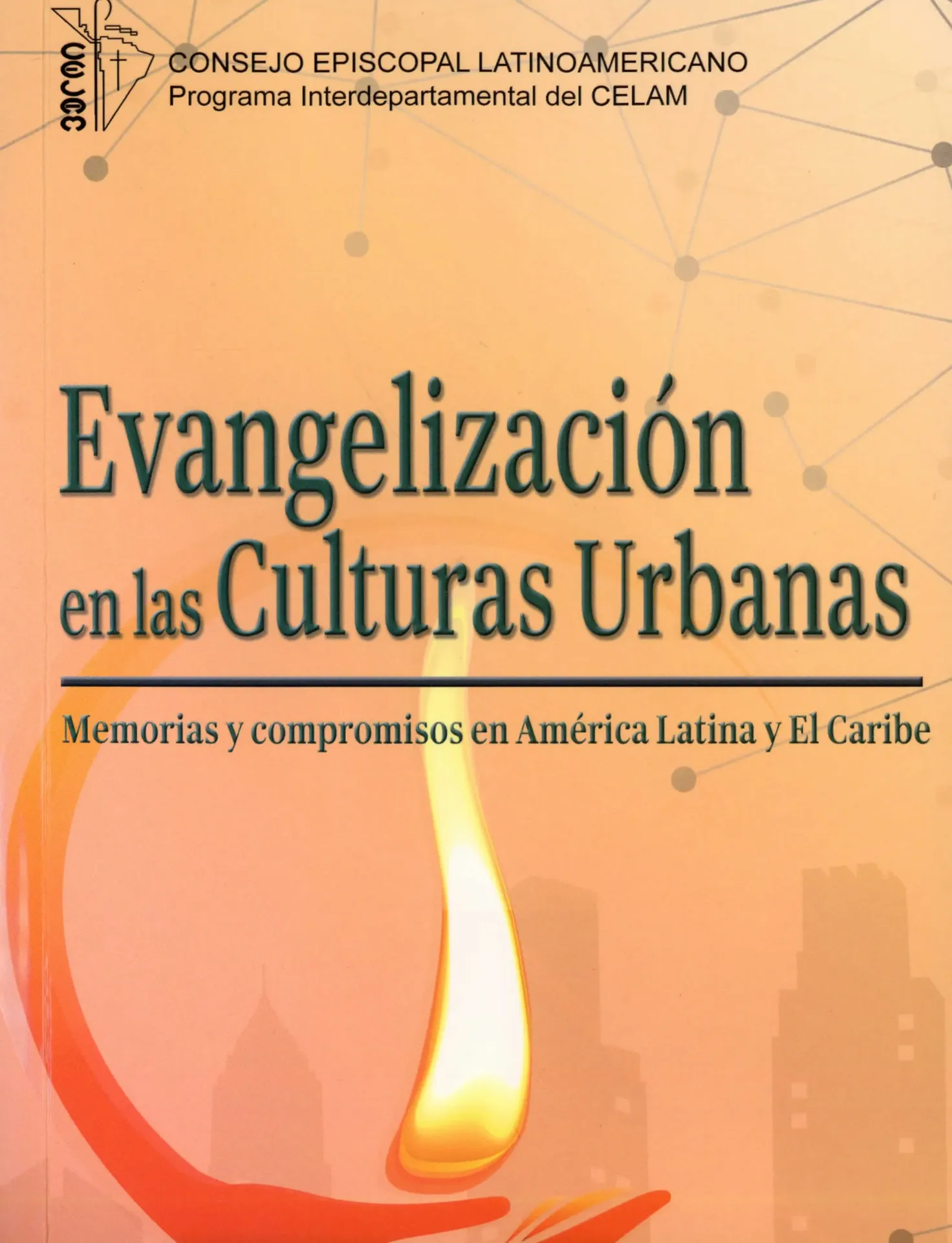 [190161] Evangelización en las Culturas Urbanas Memorias y Compromiso